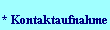 Sie wollen mit uns in Kontakt treten !